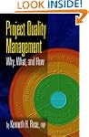 Project Quality Management: Why, What...