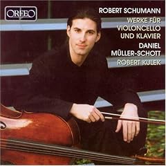Robert Schumann: Werke f�r Violoncello und Klavier