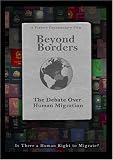 Beyond Borders: The Debate Over Human Migration