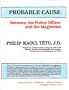 Probable Cause: Between the Police Officer and the Magistrate