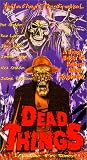 Dead Things