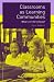 Classrooms as Learning Communities: What's in it for Schools?