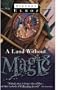 Land Without Magic