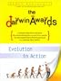 The Darwin Awards : Evolution In Action