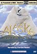 Alaska: Spirit of the Wild
