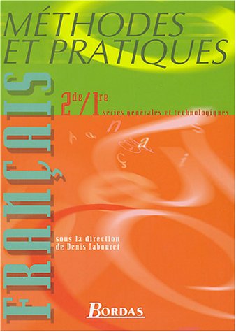 City Travel Guides Discounted  Livres : Methodes et pratiques : Français séries générales et technologiques, 2nde-1ère