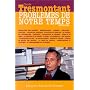 Probl�mes de notre temps : Chroniques de Claude Tresmontant