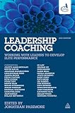 Leadership coaching : working with leaders to develop elite performance