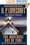 The Watchers Out of Time: Fifteen soul-chilling tales by