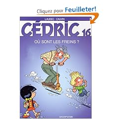 C�dric, tome 16 : O� sont les freins ?