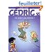 C�dric, tome 16 : O� sont les freins ?