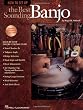 How to Set Up the Best Sounding Banjo