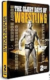 The Glory Days Of Wrestling