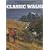 Classic Walks: Mountain and Moorland Walks in Britain and Ireland