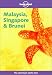 Books : Lonely Planet Malaysia, Singapore and Brunei