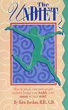 The Undiet: How to Reach Your Best Weight Without Losing Your Health, Your Money or Your Mind