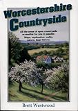 Worcestershire Countryside: All the Areas of Open Countryside Accessible for You to Wander