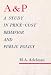 The A & P: A Study in Price-Cost Behavior and Public Policy (Harvard Economic Studies...