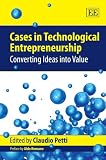 Cases in Technological Entrepreneurship