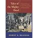 Tales of the Mighty Dead: Historical Essays in the Metaphysics of Intentionality