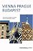 Vienna Prague Budapest (Country & Regional Guides - Cadogan)