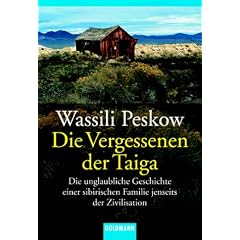Die Vergessenen der Taiga (Taschenbuch)