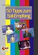 50 Tipps zum Sat-Empfang