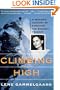 Climbing High : A Woman's Account of Surviving the Everest Tragedy