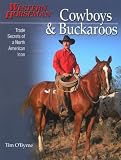 Cowboys & Buckaroos: Trade Secrets of a North American Icon