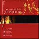 Be Without You