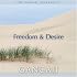 Freedom & Desire (Audio CD)