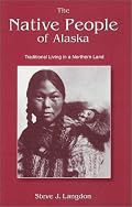 The Native People of Alaska (4th Edition)