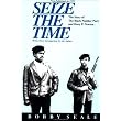 Seize the Time: The Story of the Black Panther Party and Huey P. Newton ~ Bobby Seale