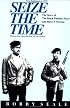 Seize the Time: The Story of the Black Panther Party and Huey P. Newton