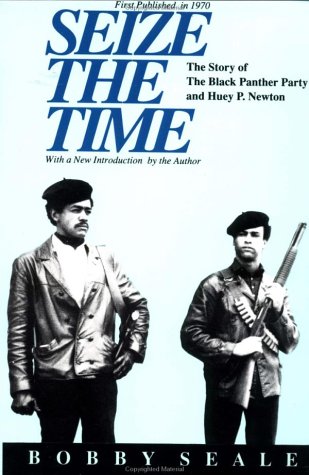 Seize the Time: The Story of the Black Panther Party and Huey P. Newton under African Americans in The Books Store