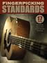 Fingerpicking Standards: 17 Songs Arranged for Solo Guitar in Standard Notation & Tablature