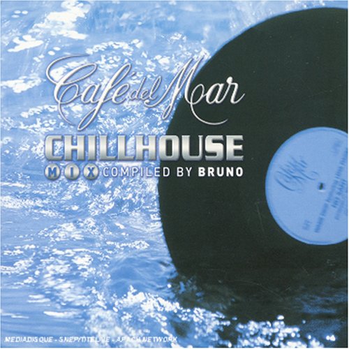 Caf� del Mar: Chill House Mix