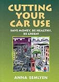 Cutting Your Car Use