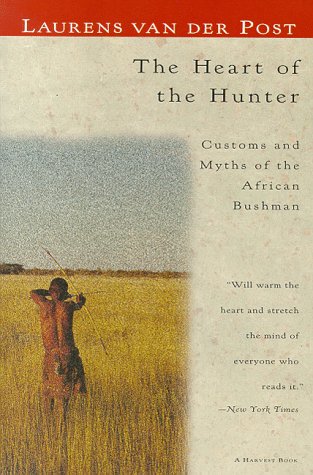 The Heart of the Hunter: Customs and Myths of the African Bushman under Ethnology in The Books Store