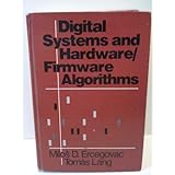 digital systems and hardwarefirmware algorithms