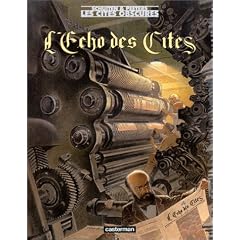 Les Cit�s obscures : L'Echo des cit�s