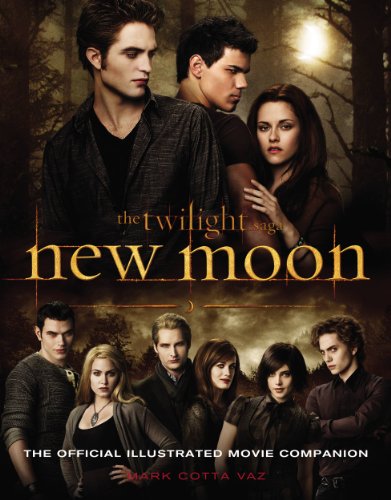 New Moon: The Official Illustrated Movie Companion (The Twilight Saga : Illustrated Movie Companion Book 2)