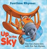Books : Up in the Sky (Funtime Rhymes)