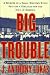 Big Trouble: A Murder in a Small Western Town Sets Off a Struggle for the Soul of America