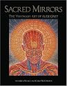 Sacred Mirrors: The Visionary Art of Alex Grey