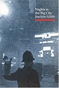 Nights in the Big City: Paris, Berlin, London 1840-1930 (Reaktion Books - Topographics)