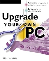 Upgrade Your Own PC