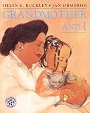 Grandmother and I