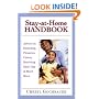 Stay-At-Home Handbook