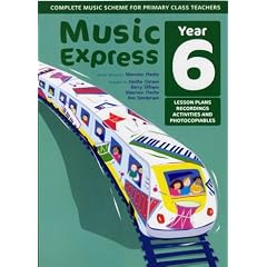Music Express: Year 6: Lesson Plans, Recordings, Activities and Photocopiables (Music Express): Lesson Plans, Recordings, Activities and Photocopiables (Music Express)